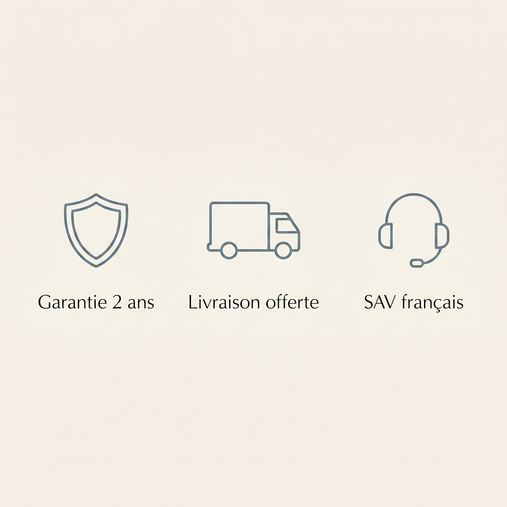Garantie 2 ans, livraison offerte, SAV francais